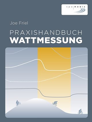 Praxishandbuch Wattmessung von Joe Friel